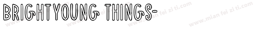BrightYoung Things字体转换